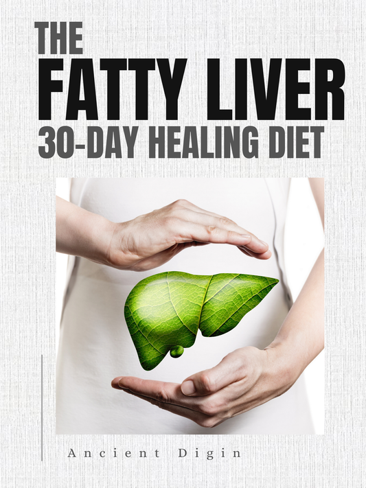 The Fatty Liver 30 day - Healing Diet