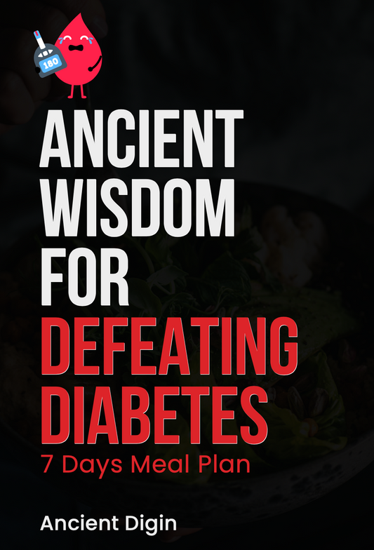 Cure Diabetes: 7-Day Ancient Remedy Meal Plan